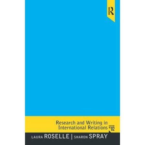 USED-Research and Writing in International Relations by Roselle, Laura (Paperback)