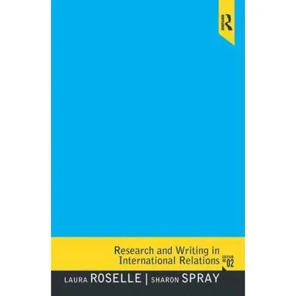 USED-Research and Writing in International Relations by Roselle, Laura (Paperback)