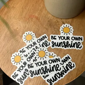 Be Your Own Sunshine Sticker