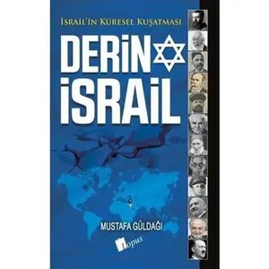 USED-Derin Israil - Israil'in Küresel Kusatmasi by Mustafa Güldagi (Paperback)
