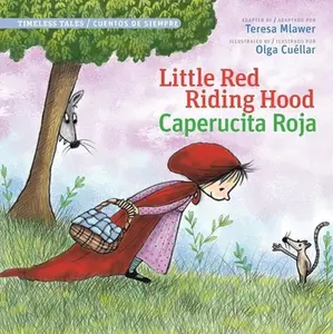 USED Book - Little Red Riding Hood / Caperucita Roja (Timeless Tales) by Mlawer, Teresa (Paperback) - Multiple languages