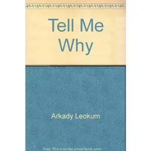 USED-Tell Me Why by Arkady Leokum (Hardcover)