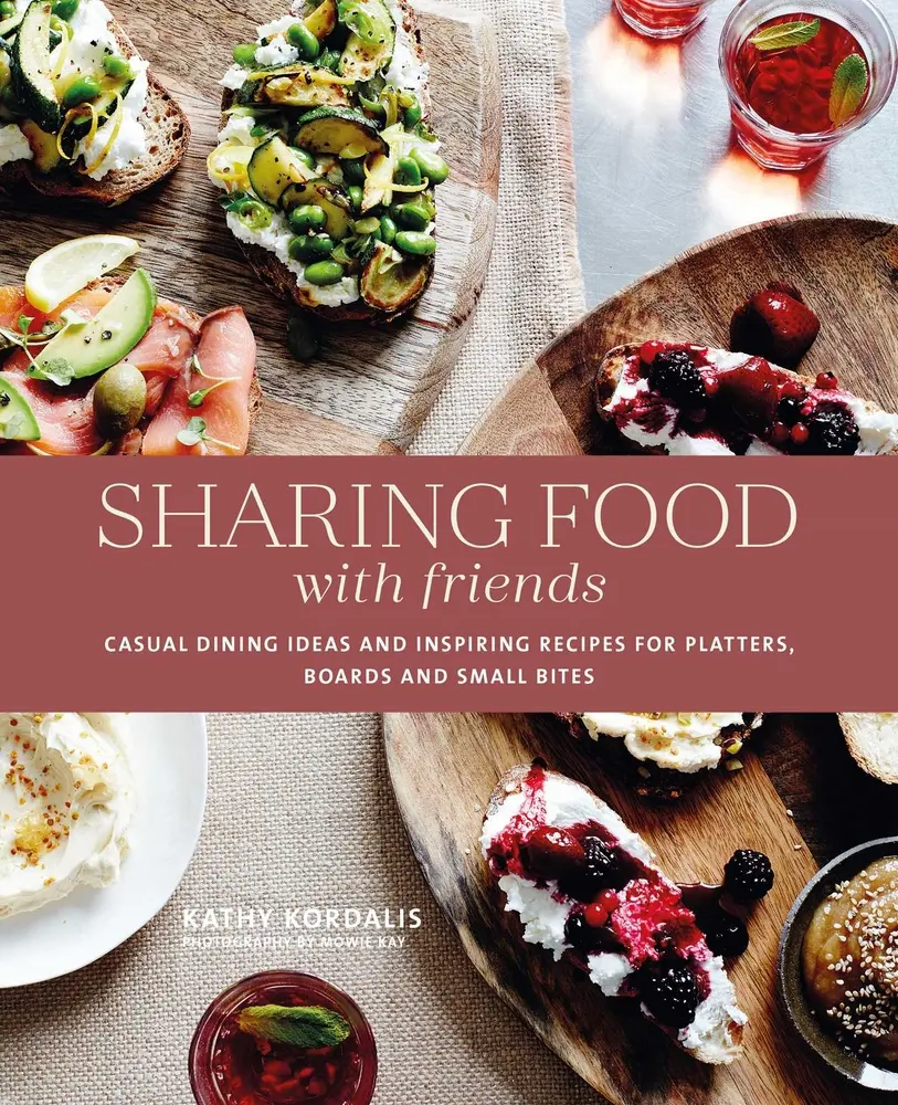 USED Hard Cover Book - Sharing Food with Friends: Easy Recipe, Home Cooking Ideas for Platters, Boards, Small Bites - Kathy Kordalis - 1.46 lbs - Valentine's Day Casual Dining Inspiration (English), 1.46 Pounds