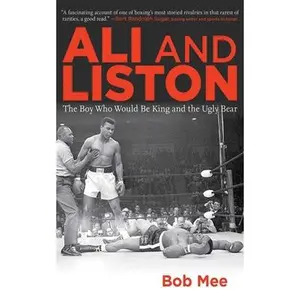 USED-Ali and Liston: The Boy Who Would Be King and the Ugly Bear by Mee, Bob (Hardcover)