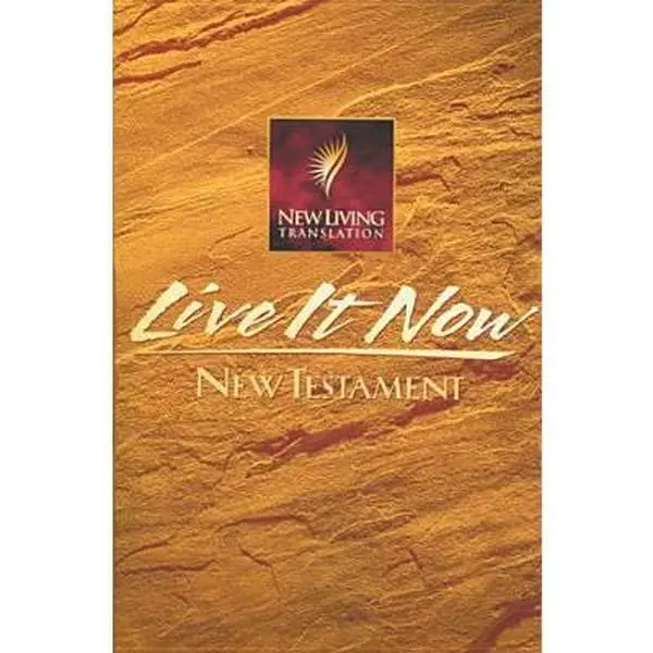 Used Live It Now New Testament - NLT English Bible, Accurate New Living Translation, Tyndale House Publishers Staff (Paperback) with How to Study the Bible, 4 Devotional Reading Tracks & How You Can Know God Guides, Clear, Accurate New Living Translation