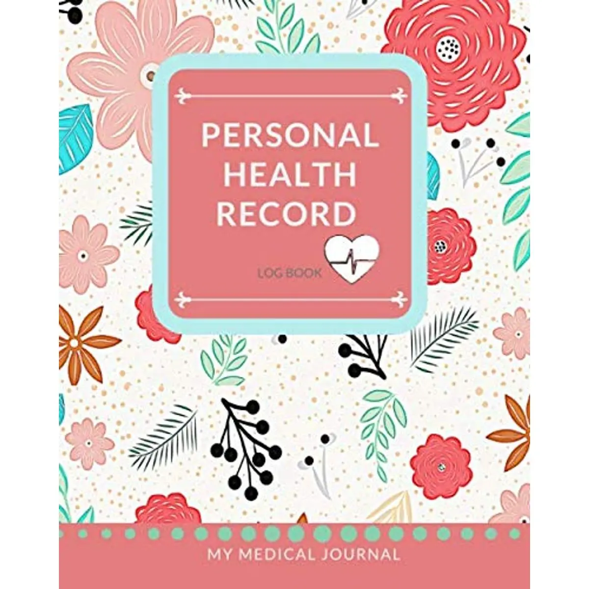 Personal Health Record Log Book: My Medical Journal - Record and Track your Health and Medical Details in this Comprehensive Notebook. Sections ... and Much More. (Personal Medical Journals) Paperback – September 4, 2019