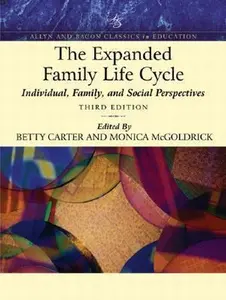 USED-The Expanded Family Life Cycle : Individual, Family, and Social Perspectives (Allyn and Bacon classics in education) by Monica McGoldrick (Hardcover)