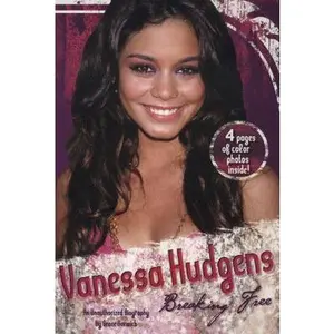 USED-Vanessa Hudgens: Breaking Free: An Unauthorized Biography by Grace Norwich (Paperback)