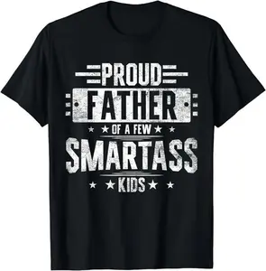 [100% Cotton] Proud Father Of Smartass Kids Hilarious T-Shirt Perfect Fathers Day Gift For Dad Menswear Top