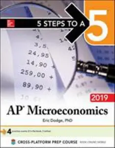 USED-5 Steps to a 5: AP Microeconomics 2019 by Dodge, Eric R. (Paperback)