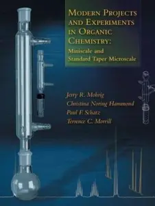 USED-Modern Projects and Experiments in Organic Chemistry: Miniscale and Standard Taper Microscale by Jerry R. Mohrig (Paperback)