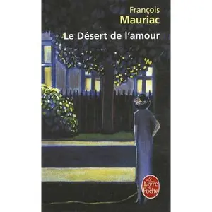 USED-Le Desert de L Amour by Mauriac, F. (Paperback)