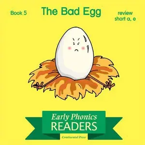 USED-Phonics Books: Early Phonics Reader: The Bad Egg by Continental Press (Paperback)