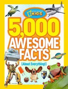 5,000 Awesome Facts (about Everything!) by National Geographic Kids - Hardcover