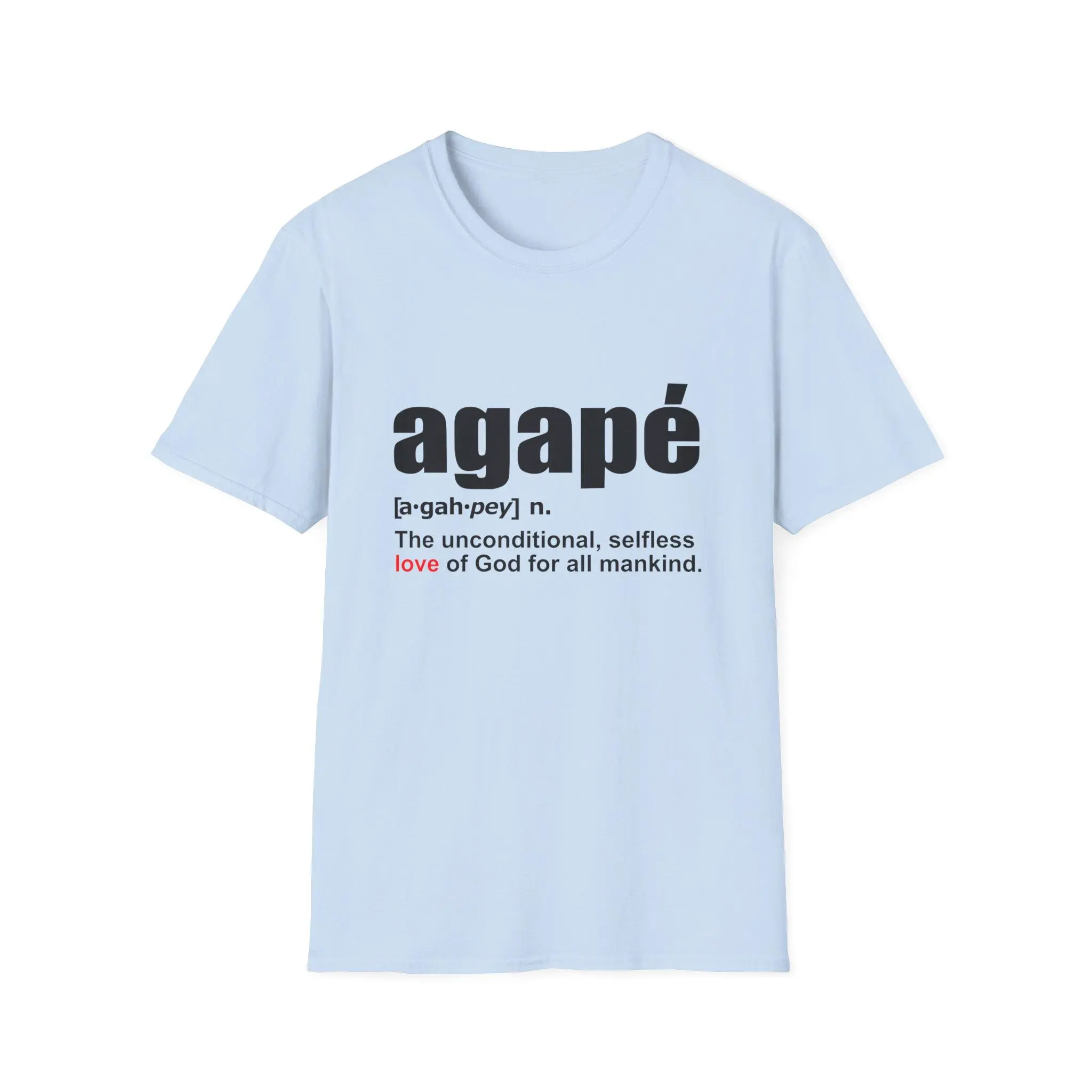 Agapé Definition Christian T-Shirt- Before Bible Translation -  Lightweight Christian Faith Typography Tee, Casual, Everyday, Smooth, Attractive Finish, Tear-Away Pearlized Label, Coffee With Friends, Loose-Fitting, Shortsleeve, Knit, Round Neck,