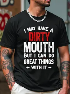 Men'S Funny Saying T-Shirt - Bold Red Text I May Have a Dirty Mouth - Soft Breathable Crew Neck Tee - Machine Washable Casual Shirt for Parties, Casual Attire - Adult Humor Apparel, Funny T Shi