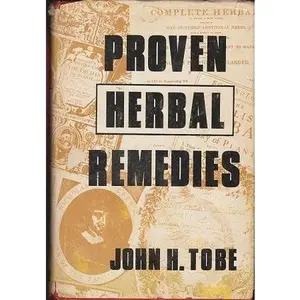 USED Book - Proven herbal remedies, by John H. TOBE (Hardcover) - unknown
