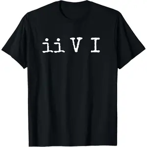 Two Five One ii V I Jazz Chord Progression Music T-Shirt For Jazz Musicians and Music Lovers