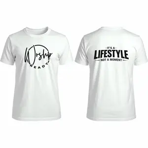 Wrshp Ready T-Shirt - White Crew Neck Short Sleeve with "It's a Lifestyle Not a Moment" Design on the Back, Casual Style, Comfortable Fit