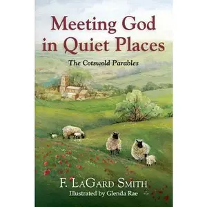 USED Book - Meeting God in Quiet Places by Smith, F. Lagard (Paperback) - english