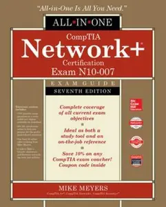 USED Book - Comptia Network+ Certification All-In-One Exam Guide, Seventh Edition (Exam N10-007) by Meyers, Mike (Hardcover) - english