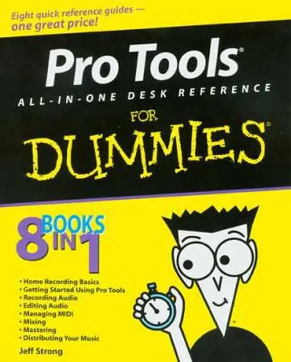 USED-Pro Tools All-in-One Desk Reference For Dummies by Jeff Strong (Paperback)