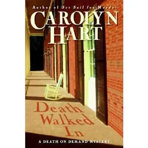 USED-Death Walked In (Death on Demand Mysteries, No. 18) by Carolyn Hart (Hardcover)