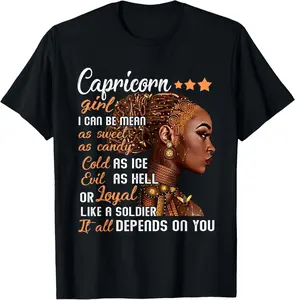 100%cotton Birthday Gift Capricorn Girl December or January Women T-Shirt