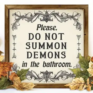 Funny Dark Humor Rustic Vintage Gothic Wooden Framed Sign, Vintage Plaque Decor, Please Do Not Summon Demons in the Bathroom, Halloween Year-Round Spooky Decor, Wooden Home Sign