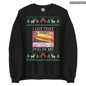 I Got That Dog in Me Ugly Christmas Sweatshirt, #Costco Kirkland Signature Holiday Party, Xmas sweater Anime Inspired Tee