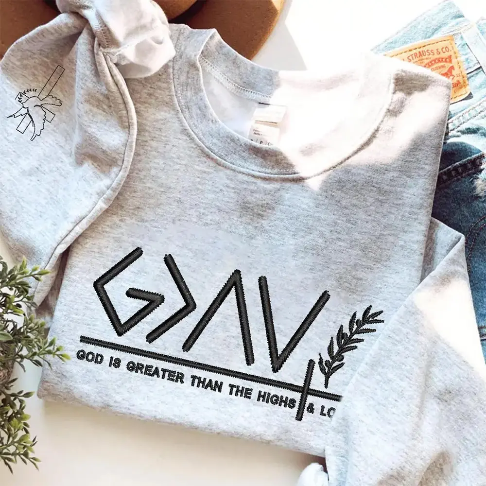 God is Greater Than the Highs and Lows Embroidered Sweatshirt, Icon on Sleeve, Gift For Him, Gift For Her