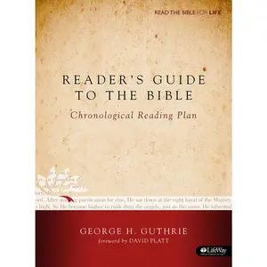 USED-Reader's Guide to the Bible: A Chronological Reading Plan by Guthrie, George H. (Paperback)