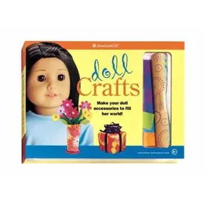 USED-Doll Crafts: Make Your Doll Accessories to Fill Her World! (American Girl) by American Girl Editors (Paperback)