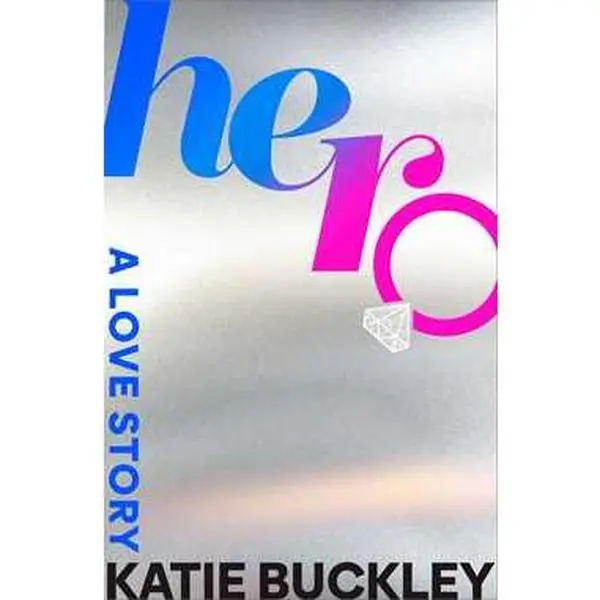 HERO: A LOVE STORY [Hardcover]