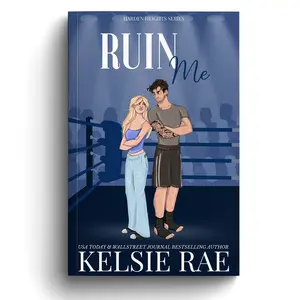 Ruin Me - Harden Heights Book One