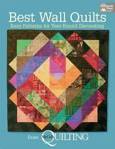 USED-Best Wall Quilts from McCall's Quilting: Easy Patterns for Year-Round Decorating by That Patchwork Place (Paperback)