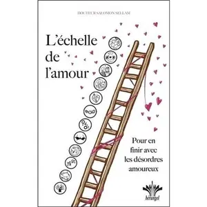 USED-L'échelle de l'amour - Pour en finir avec les désordres amoureux by Salomon Sellam (Paperback)