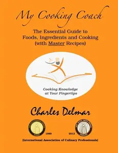 USED-My Cooking Coach: Cooking Knowledge at Your Fingertips by Delmar, Charles (Paperback)
