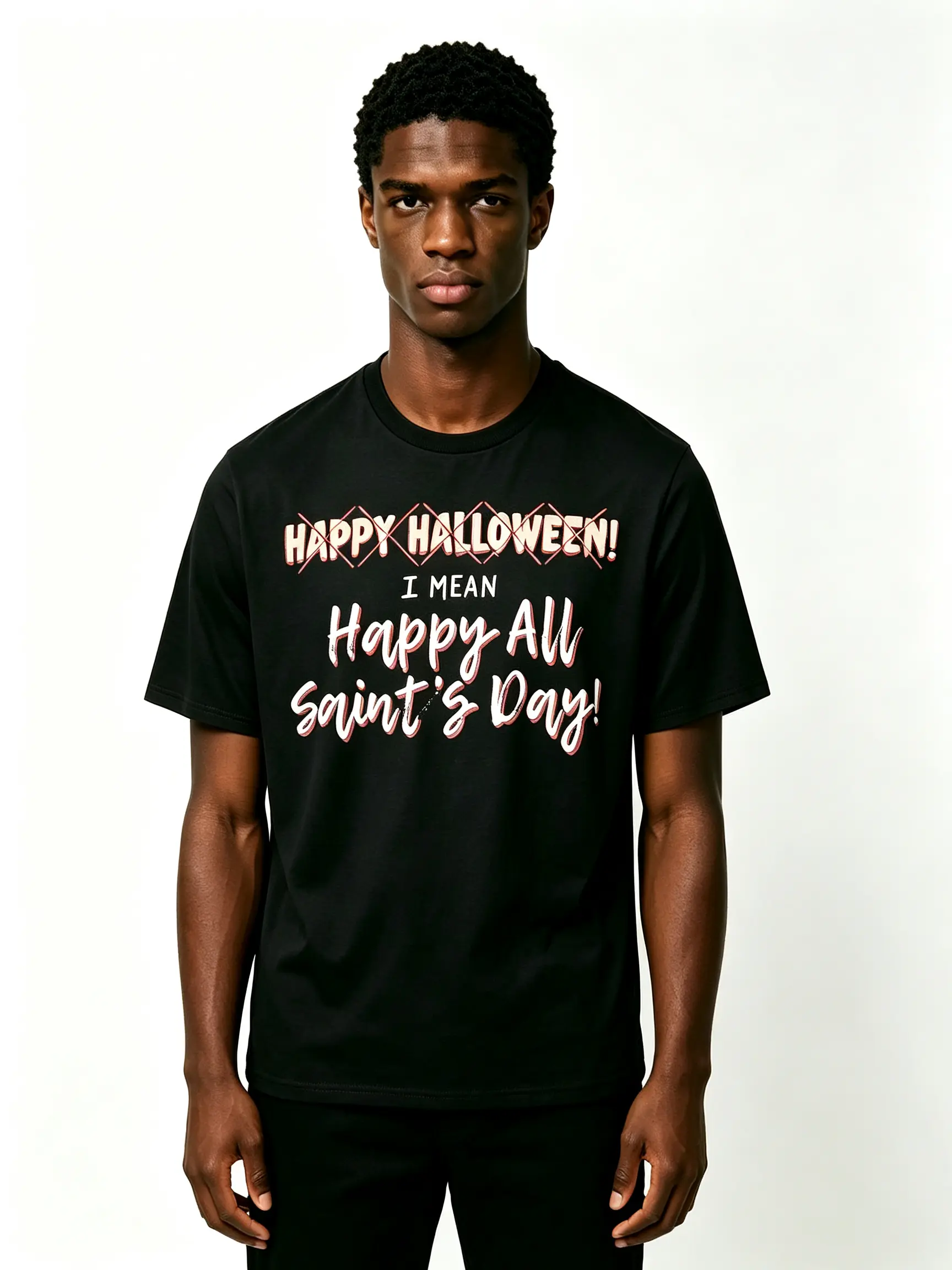 Crossed Out Halloween Text All Saints Day Casual Cotton T-Shirt