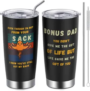 Even Though I'm Not from Your S@ck, Bonus Dad Tumbler Cup, 20oz Stainless Steel Tumbler with Lid, Funny Travel Mug for Stepdad, Christmas Father Day Birthday Gifts for Stepdad, Unique Stepfather Gift from Daughter Son