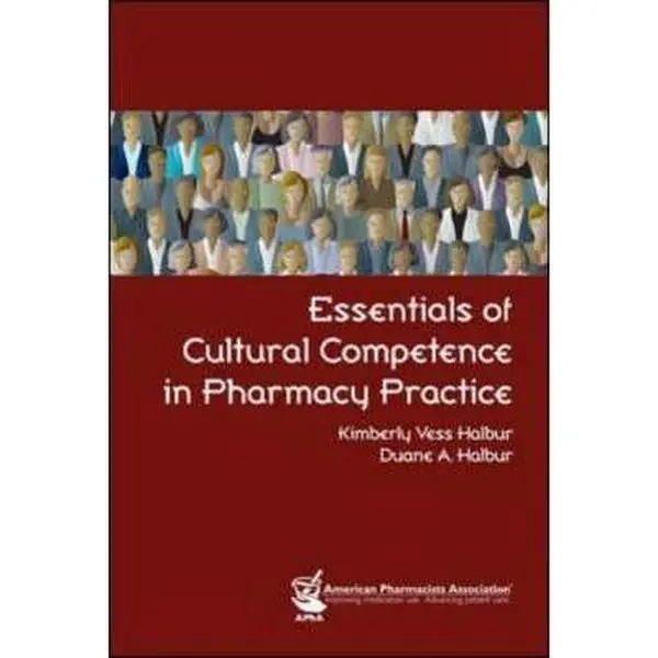 USED Book - Essentials of Cultural Competence in Pharmacy Practice by Kimberly Vess Halbur (Paperback) - english