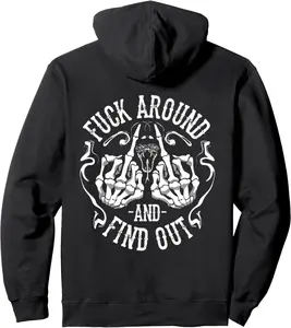 Fuck Around And Find Out (back) Pullover Hoodie Casual Adjustable