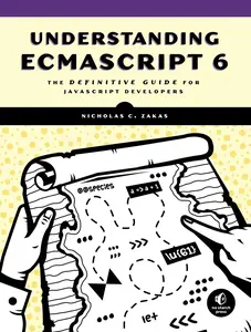 USED-Understanding Ecmascript 6: The Definitive Guide for JavaScript Developers by Zakas, Nicholas C. (Paperback)