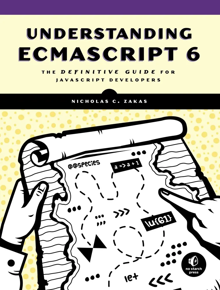 USED Book - Understanding Ecmascript 6: The Definitive Guide for JavaScript Developers by Zakas, Nicholas C. (Paperback) - english