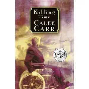 USED-Killing Time by Caleb Carr (Hardcover)