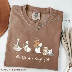 Comfort Colors Life Of A Dough Girl T-shirt, Baking Goose T-shirt, Funny Baker Shirt, Sourdough Gift, Cute Chef Tee, Cookie Lover Apparel, Baker Gift
