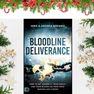 Bloodline Deliverance: 15-Step Paperback Book for Freeing Yourself and Your Family from Demonic Strongholds and Curses, with Generational Family Protection Insights