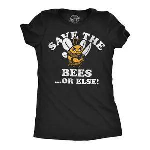Womens Funny T Shirts Save The Bees Or Else Sarcastic Bumble Bee Graphic Novelty Tee for Ladies Funny Womens T Shirts Cute Vintage Fashion Casual Ladies T-Shirt Gift Funny Sarcastic Top Women's Novelty Tees Black -