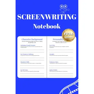 How to Write a Screenplay: A Complete Screenwriting Book, Script Writing Program, and Screenplay Writing Guide – The Screenwriter's Workbook for Dummies (100+ Pages of Beginner Friendly Content) Paperback – September 28, 2024