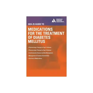 2024-25 Guide to Medications for the Treatment of Diabetes Mellitus - by  John R White & Joshua J Nuemiller (Paperback)